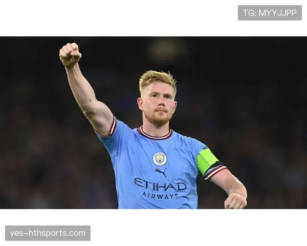 德布劳内的能力独立性与对曼城体系的战术依赖解析